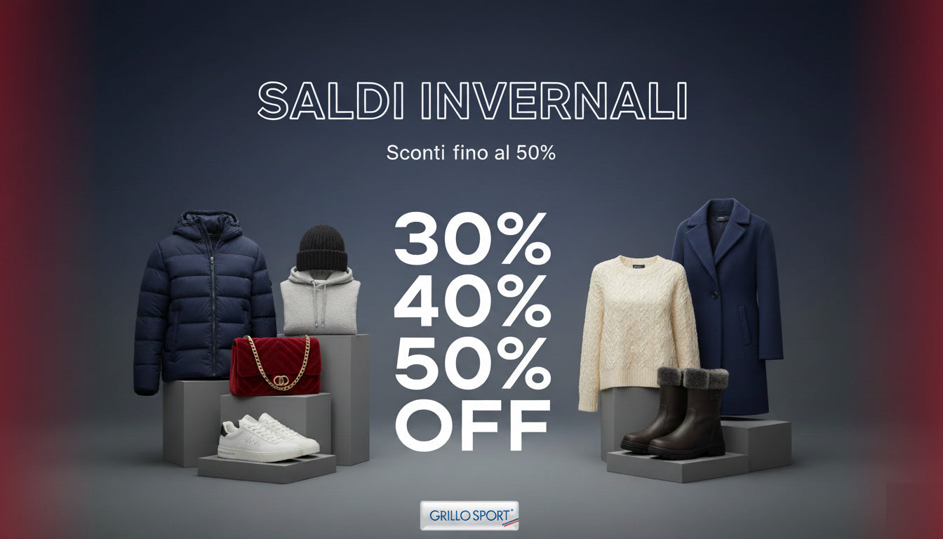Saldi Invernali Fino al 50% Grillo Sport
